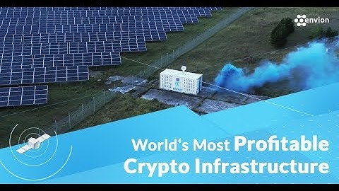 Envion - World’s Most Profitable Standard of Self-Expanding Crypto Infrastructure