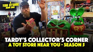 A Toy Store Near You - Tardy s Collector s Corner FULL EPISODE Season 5