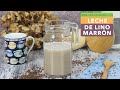 LECHE DE LINO MARRÓN | Bebida vegetal de lino | Leche vegetal casera de lino