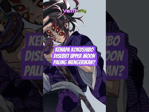 Kenapa Kokushibo disebut Upper Moon paling mengerikan? #kokushibo #demonslayer