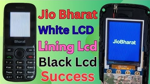 Jio Bharat white Lcd Problem || jio bharat display White solution || White Lcd solution