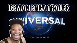 ETIKA REACTS TO ICEMAN ETIKA TRAILER