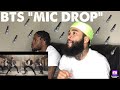 BTS “MIC DROP” 🎤🎤Ft. Steve Aoki (Remix)|First Time Reacting To Them😱|🔥Reaction