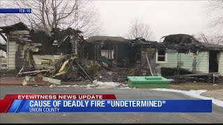 Cause of Union County house fire undermined