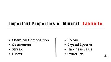 Lec   28   Mineral Properties: Kaolinite