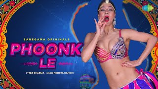 Phoonk Le Namrita Malla Nia Sharma Nikhita Gandhi Rangon Prince Gupta Song Dance Cover Music Video