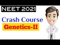 Genetics(part-2) | Neet Crash Course | Neet 2021