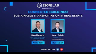 Connected Buildings: Sustainable Transportation in Real Estate with David Fogarty