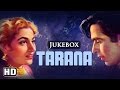 All Songs Of Tarana {HD} -  Dilip Kumar - Madhubala - Anil Biswas - Old Hindi Songs