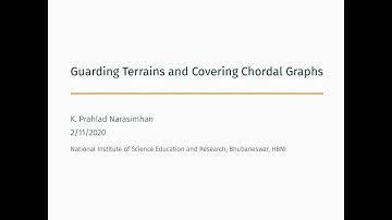 Terrains and Covering Chordal Graphs || SAC Mathematics Student-Talk by K. Prahlad Narasimhan