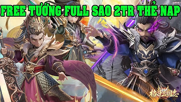 X-Samkok Tam Quốc Khởi Động Free 2 Triệu Thẻ Nạp Miễn Phí Tướng Full 20 Sao Game Việt Hóa Giảm 99%