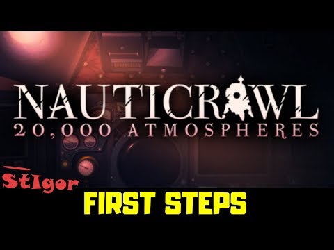 NAUTICRAWL - FIRST STEPS - GAMEPLAY