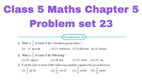 Class 5 Maths | Chapter 5 Fractions | Problem set 23 | Maharashtra state board