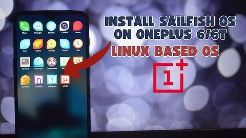 How to Install Sailfish OS on OnePlus 6/6T