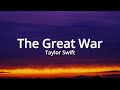 Taylor swift   the great war 1 hour loop easy lyrics