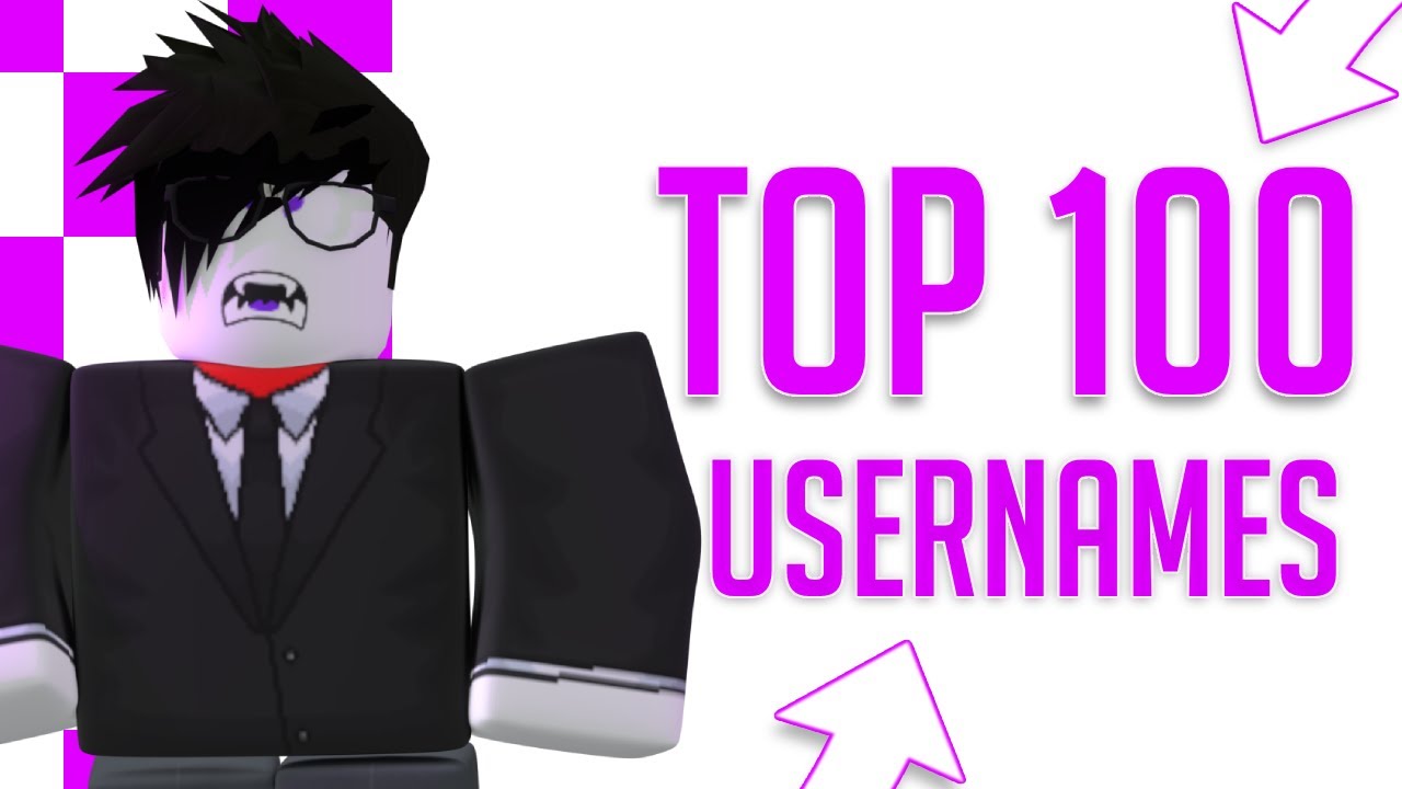 TOP 100+ AWESOME ROBLOX Usernames For Roblox! YouTube