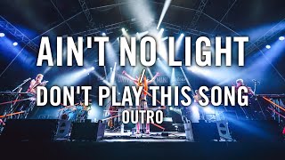 Mydy Rabycad - AIN'T NO LIGHT / DON'T PLAY THIS SONG OUTRO (Live at Colours of Ostrava)