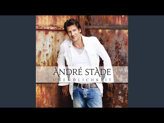 ANDRE STADE - NIE ZUVOR