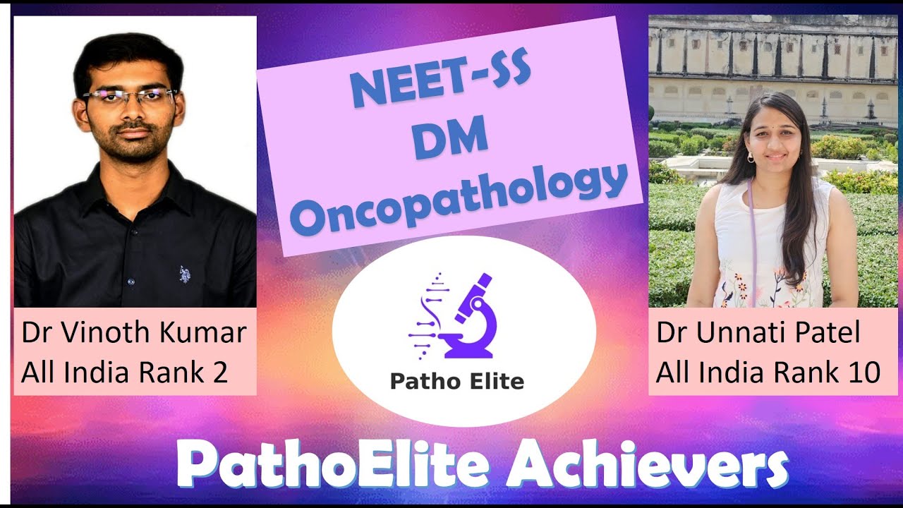 NEET SS DM Oncopathology (After pathology residency) All India Rank 2