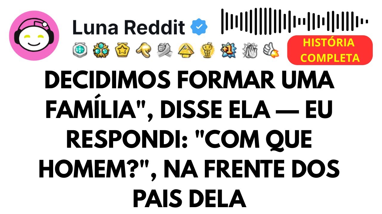 Decidimos formar uma família