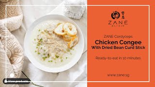05-16 Chicken Congee with Bean Curd Stick - Ready-to-eat in 10 Minutes!