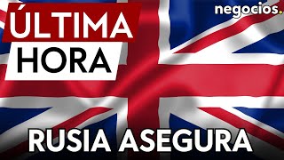 ULTIMA HORA: Rusia asegura que el Reino Unido ha entrado “de facto” en la guerra en Ucrania.