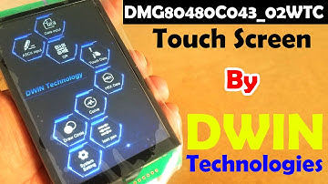 DMG80480C043_02WTC Touch Screen from DWIN Technologies, GUI, specs, and interfacing, HMI LCMs