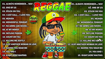 REGGAE MUSIC MIX 2024 - BEST ENGLISH REGGAE LOVE SONGS 2024🔔OLDIES BUT GOODIES REGGAE NONSTOP SONGS