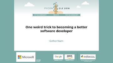 Esther Nam - One weird trick to becoming a better software developer - PyCon 2018