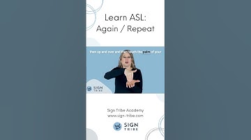 Again / Repeat in ASL // American Sign Language // Sign Tribe Academy