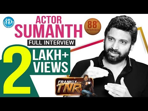 Actor Sumanth Full Interview - Unseen Demo Shoot | Frankly With TNR #88 | Talking Movies With iDream