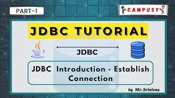 JDBC | JDBC Introduction | Connection to MySQL | Campusy | Ameerpet Technologies | By Srinivas