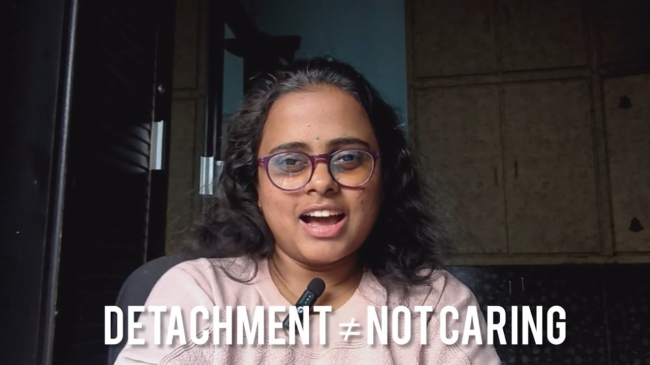 Detachment Doesn’t Mean You Don’t Care