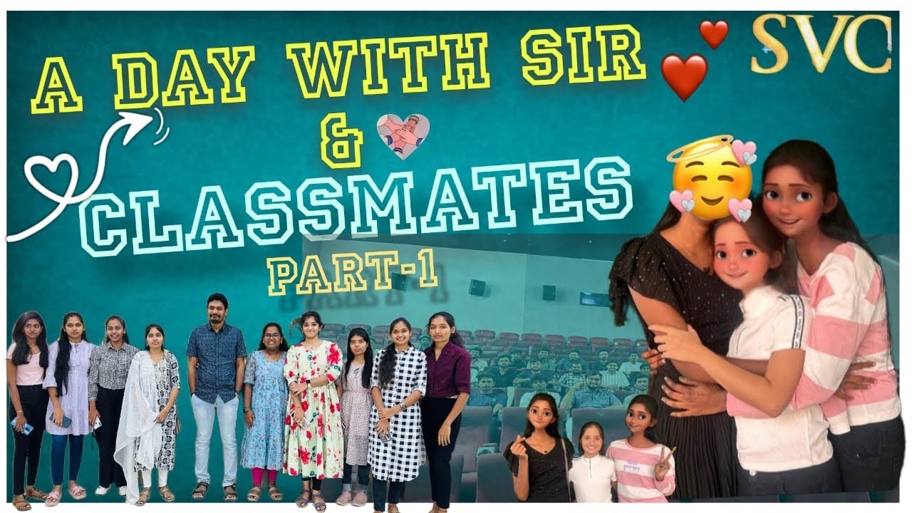 Part-1 ||A day with sir and classmates 🥰😍||first time అందరితో బయటికి ...