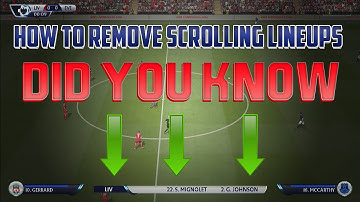 FIFA15 | HOW TO REMOVE SCROLLING LINEUPS