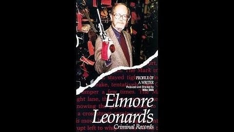 Elmore Leonard Documentary: Criminal Records