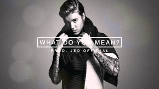 Video thumbnail of "Justin Bieber - What Do You Mean? (INSTRUMENTAL) [Prod. JED OFFICIAL]"
