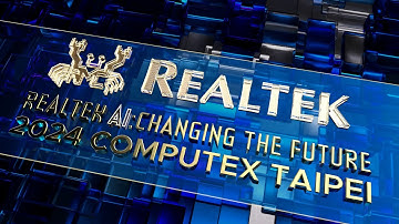 Realtek 2024 COMPUTEX 介紹