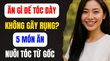 Ăn Gì Để Tóc Dày, Không Gãy Rụng 5 Món Ăn Nuôi Tóc Từ Gốc