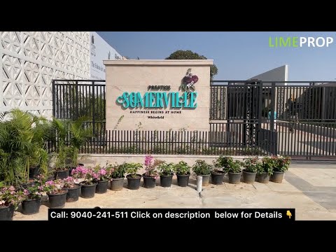 Prestige Somerville Whitefield Complete Review - 9040-241-511- Brochure, Price, Floor Plan, Location