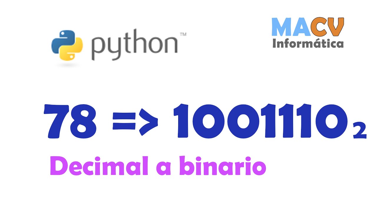 Convertir decimal a binario en Python - YouTube
