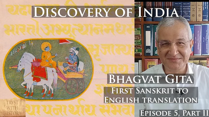Discovery of India Ep. 5, Part II | Bhagvat Gita |...