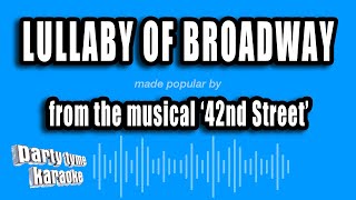 '42nd Street' - Lullaby of Broadway (Karaoke Version)