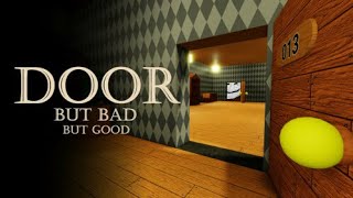 Doors but bad but good