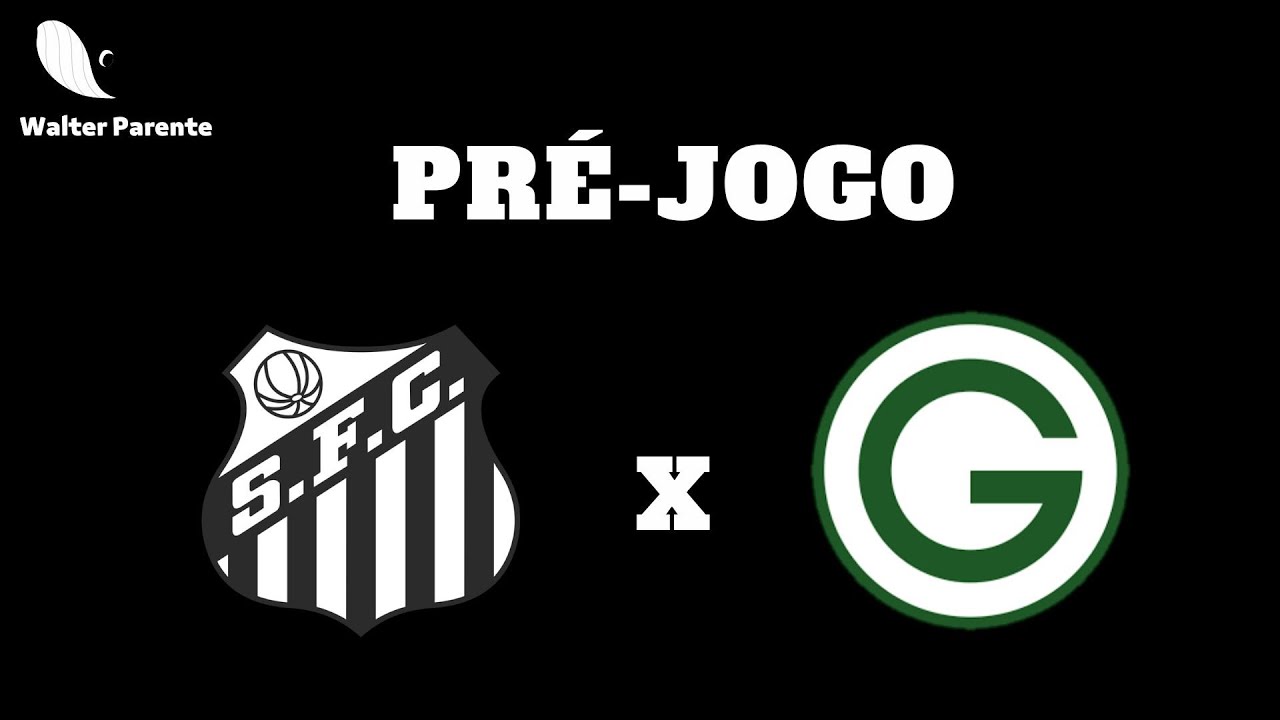SANTOS E GOIÁS, PRÉJOGO SANTOS ETERNO EP.00023 YouTube