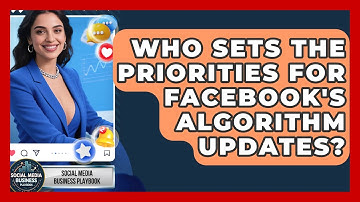 Who Sets the Priorities for Facebook