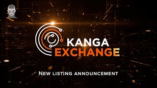 We Are Now Live On Kanga Exchange!
