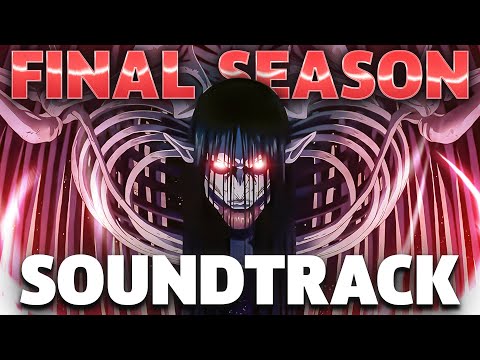 Attack On Titan Final Season Part 3 - Original Soundtrack Battle of Heaven and Earth