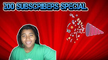 200 Subscribers Special! (Must Watch!)