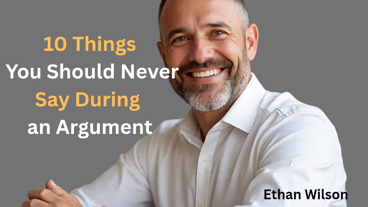10 Things You Should Never Say During an Argument. - YouTube